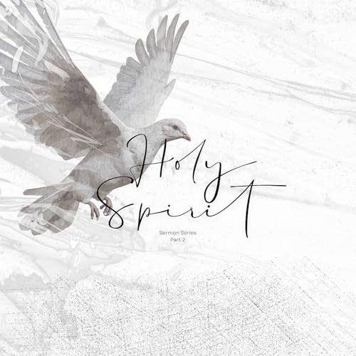 Holy Spirit Part 2 Podcast Por  arte de portada