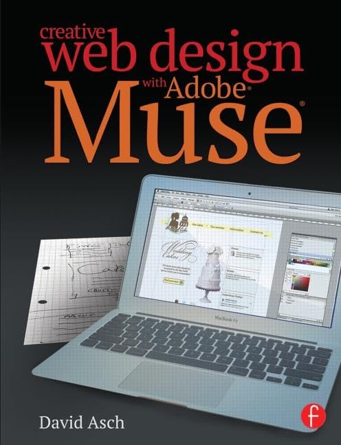 Creative Web Design with Adobe Muse 1st Edition