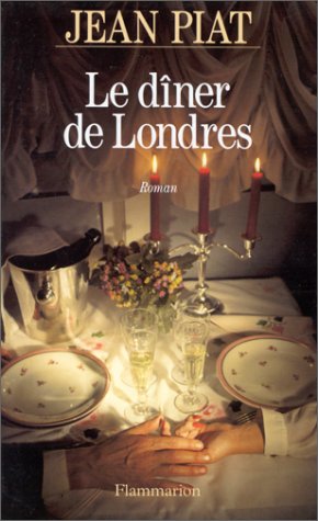 Télécharger Le dîner de Londres PDF