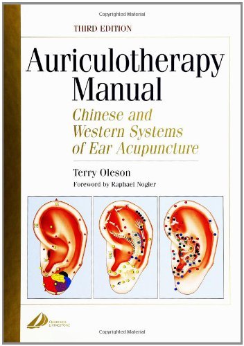 Auriculotherapy Manual 第三版　英語版 Auriculotherapy Manual: Chinese and Western Systems of Ear