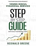 Young Mogul Financial Service Step by Step Guide How to Build Your Personal Credit