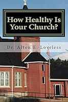 How Healthy Is Your Church? 1940609216 Book Cover
