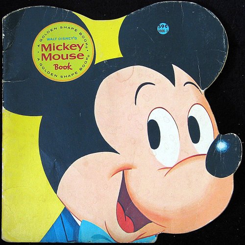 Walt Disney's Mickey Mouse Book: a Golden Shape... B00341JX7S Book Cover