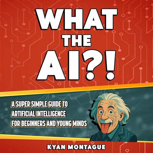 What the AI?! by Kyan Montague episode artwork