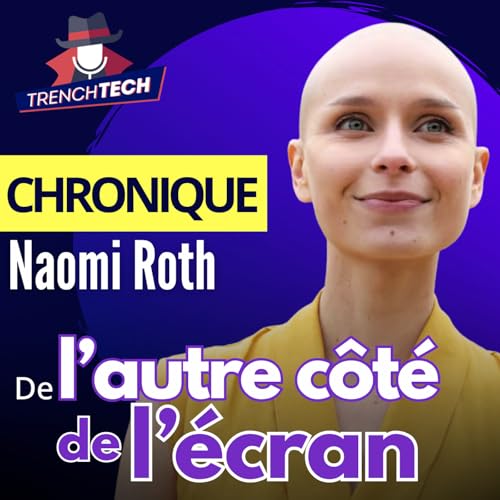 Robots, iA, cancer : arr&ecirc;tez de parier sur des promesses | De l'autre c&ocirc;t&eacute; de l'&eacute;cran - Naomi Roth