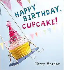 Happy Birthday, Cupcake! book cover