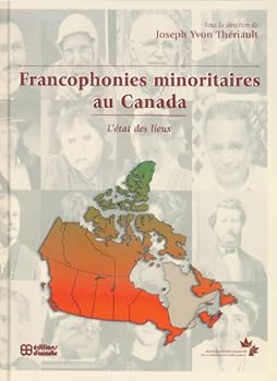 Paperback Francophonies minoritaires au Canada: L'e´tat des lieux (French Edition) [French] Book