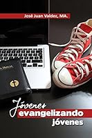 Jovenes Evangelizando Jovenes 1508626014 Book Cover