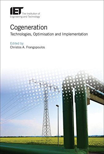 COGENERATION TECHNOLOGIES OPTIMIZATION AND IMPLEMENTATION (HB 2017) (Energy Engineering) view 2