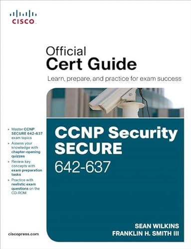 CCNP Security SECURE 642-637: Official Cert Guide
