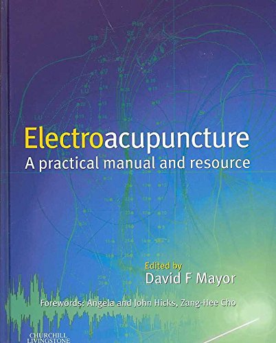 Electroacupuncture: A Practical Manual and Resource
