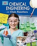 Chemical Engineering and the States of Matter (Engineering in Action)
