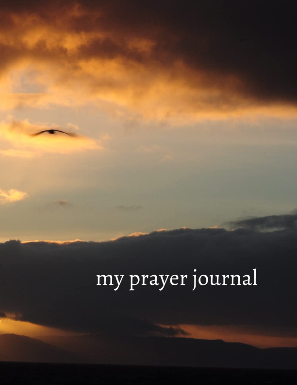 My Prayer Journal: My Daily Quiet Time with The Lord