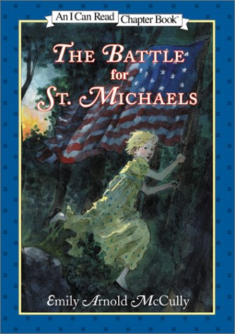 Emily Mccully The Battle for St. Michaels (I Can Read Book 4): McCully, Emily Arnold ...