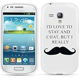 Carcasa rígida para Samsung Galaxy S3 Mini I8190, diseño con Texto en inglés I 'D Love to Stay and Chat BUT