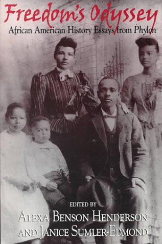 Freedom's Odyssey: African American History Essays from Phylon