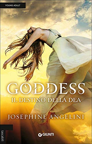 Goddess. Il destino della dea Goddess. Il destino della dea