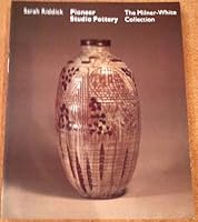 Pioneer Studio Pottery: The Milner-White Collection 0853315817 Book Cover