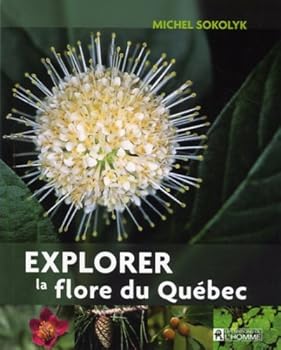 Paperback Explorer la Flore du Quebec [French] Book