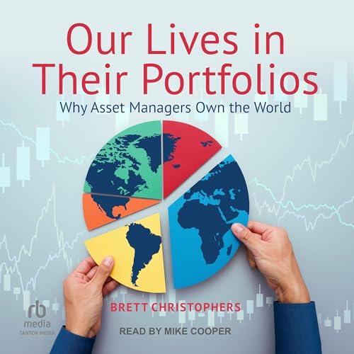 Listen to Our Lives in Their Portfolios by Brett Christophers episode artwork