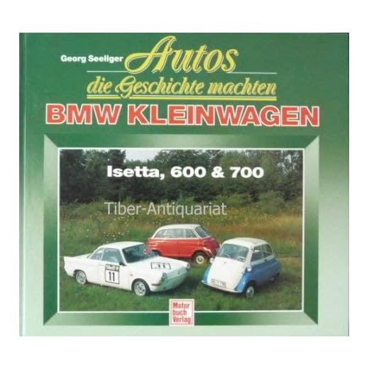 Autos die Geschichte machten, BMW Kleinwagen Isetta 600 & 700