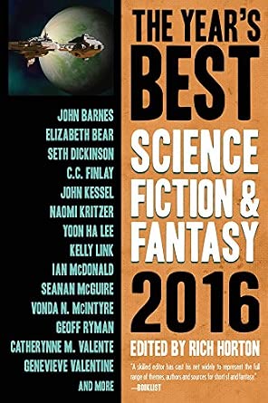The Year's Best Science Fiction & Fantasy 2016 Edition