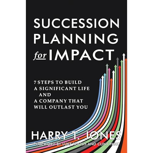Succession Planning for Impact (Authored by Harry T. Jones) episode artwork