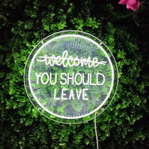 Image of You Should Leave Neon Signs for Wall Decor, Not Welcome Sign, I Think You Should Leave Sign for Home Decorations Window Wall Hanging Decor, 11 inch x 11 inch