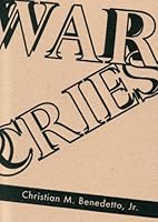 War Cries   A Collection Of Military Poems 1933265280 Book Cover