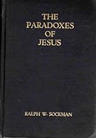 The Paradoxes of Jesus B000MQ67NG Book Cover