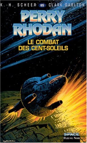 Perry Rhodan, tome 65 : Le Combat des cent soleils