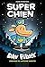 Super Chien (French Edition)