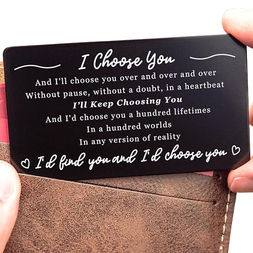 Engraved Wallet Card – Meaningful Love Gift for Partner, Anniversary, Birthday, Valentine’s Day, Wedding | I Choose You Keepsake for Him or Her
