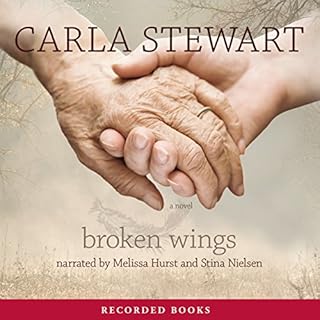 Broken Wings Audiobook By Carla Stewart cover art
