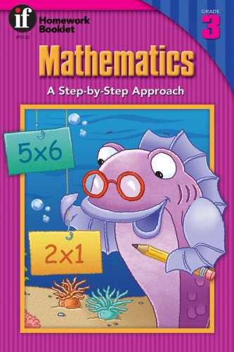 Mathematics, A Step-By-Step Approach Homework Booklet, Grade 3 ...