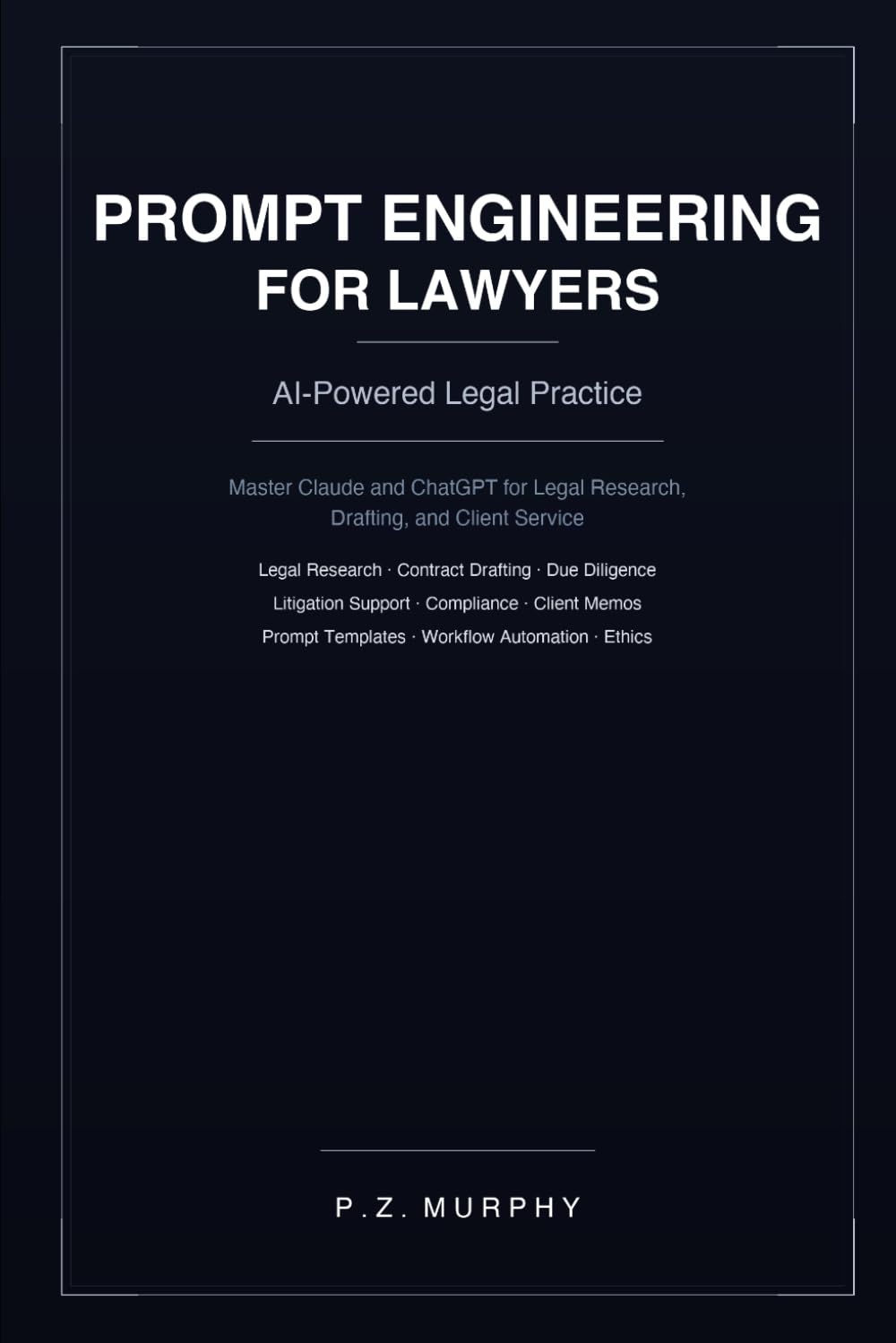 Prompt Engineering for Lawyers: AI-Powered Legal Practice