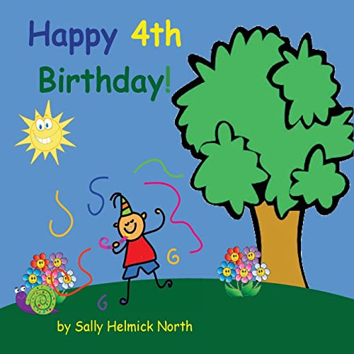 Happy Fourth Birthday! (boy version) (Sneaky Snail Stories)