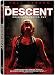 The Descent (Unrated Full Screen Edition)
