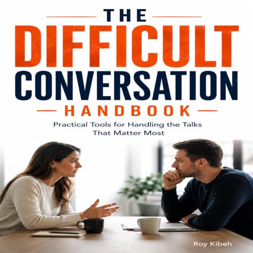 The Difficult Conversation Handbook Audiolivro Por Roy Kibeh capa