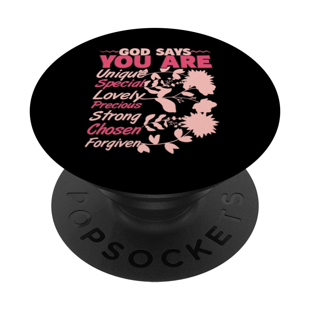 God Says You Are Unique Strong Chosen Forgiven Religious PopSockets Swappable PopGrip, Black