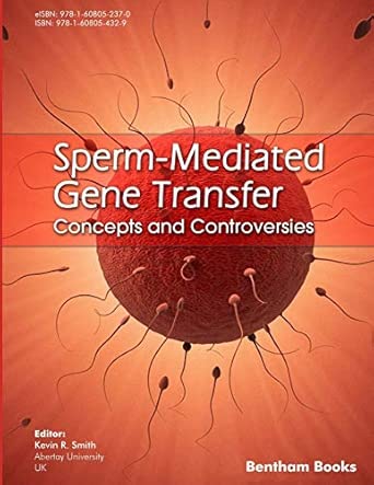 Sperm-Mediated Gene Transfer: Concepts and Controversies book cover