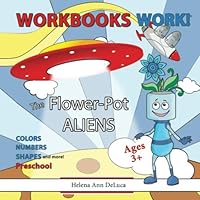 WORKBOOKS WORK!: The Flower-Pot Aliens 1733486577 Book Cover