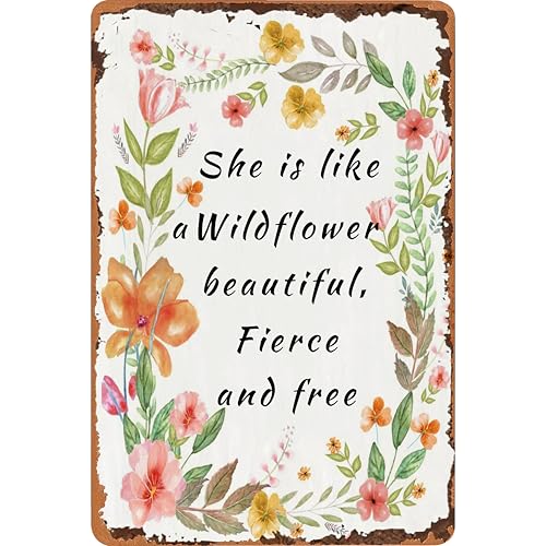Garden Gifts She ls Like A Wildflower Beautiful Fierce And Free Tin Sings-Funny Garden Signs for Outside,Wildflower Wall Art Office Decor Mothers Grandmas and Housewarming 8x12inch