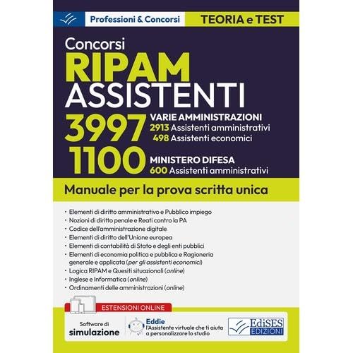 Concorsi RIPAM Assistenti 3997 Assistenti (varie Amministrazioni) 1100 Assistenti (Ministero Difesa): Manuale per la prova scritta unica
