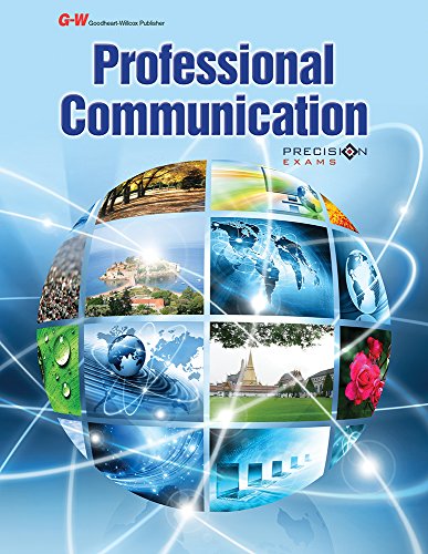 Compare Textbook Prices for Professional Communication First Edition, Student Textbook Edition ISBN 9781631261282 by Goodheart-Willcox Publisher