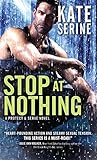 Stop at Nothing (Protect & Serve, 1)