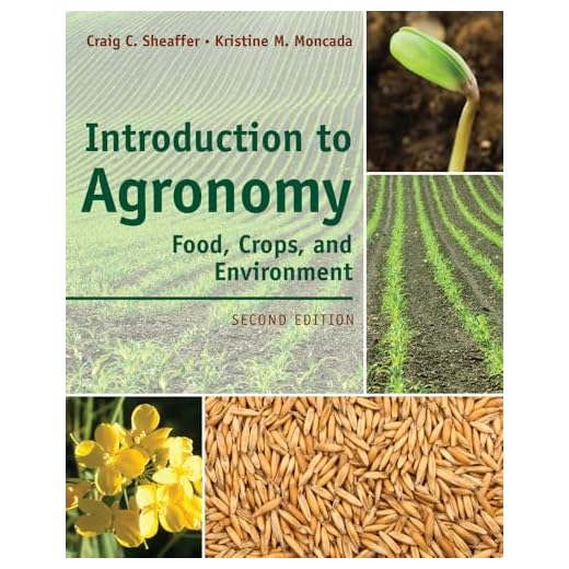 Introduction to Agronomy: Food, Crops, and Environment