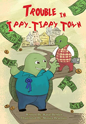 Trouble in Ippy-Tippy Town