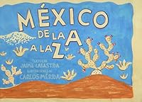 Mexico, de la A a la Z (Spanish Edition) 6070302214 Book Cover