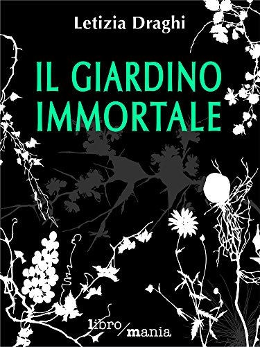 Il giardino immortale Il giardino immortale